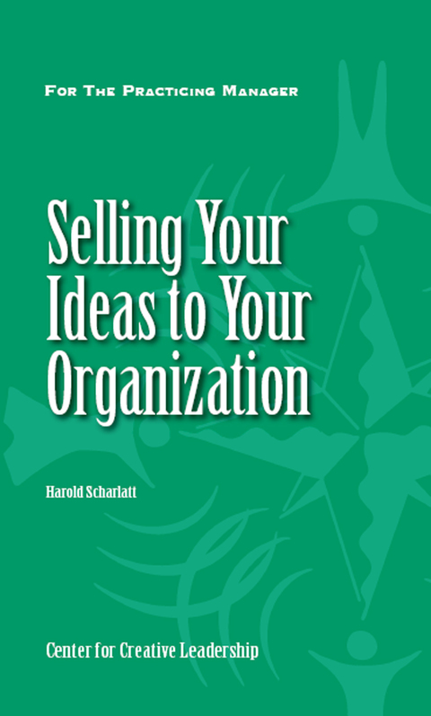 Cover image for book Selling Your Ideas to Your Organization