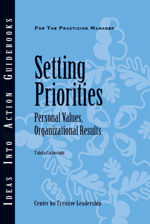 Cover image for book Setting Priorities: Personal Values, Organizational Results