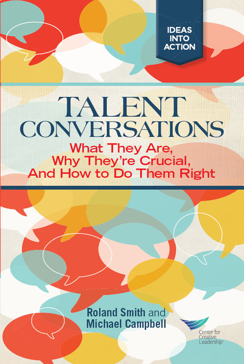 Cover image for book Talent Conversation: What They Are, Why They're Crucial, and How to Do Them Right