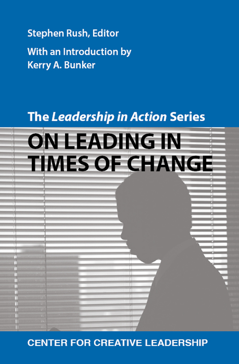 Cover image for book The Leadership in Action Series: On Leading in Times of Change
