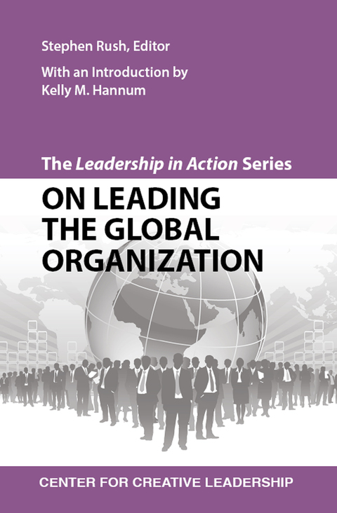 Cover image for book The Leadership in Action Series: On Leading the Global Organization