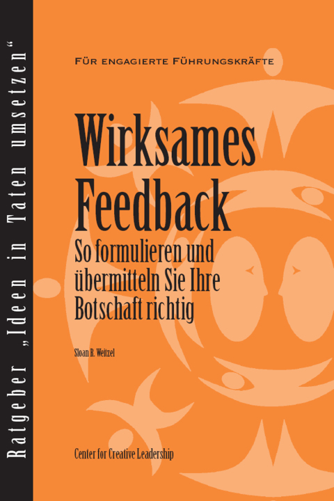 Cover image for book Feedback That Works: How to Build and Deliver Your Message (German)