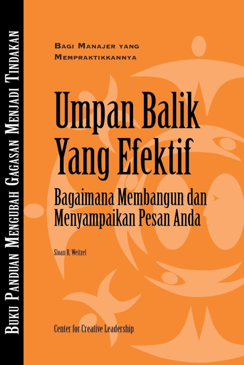 Cover image for book Feedback That Works: How to Build and Deliver Your Message, First Edition (Bahasa Indonesian)