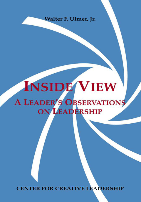 Cover image for book Inside View: A Leader's Observations on Leadership