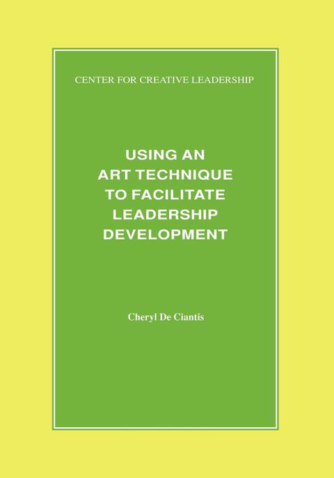 Cover image for book Using an Art Technique to Facilitate Leadership Development