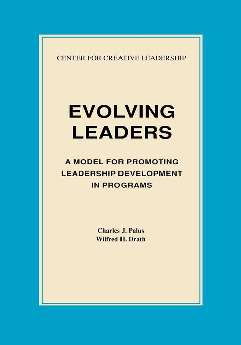 Cover image for book Evolving Leaders: A Model for Promoting Leadership Development in Programs
