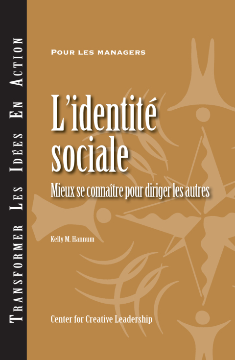 Cover image for book Social Identity: Knowing Yourself, Leading Others (French)