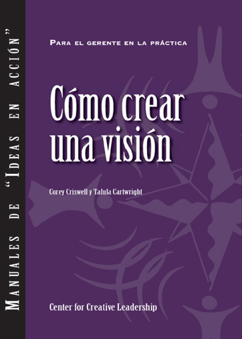 Cover image for book Creating a Vision (Spanish for Latin America)
