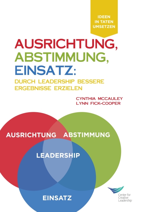 Cover image for book Direction, Alignment, Commitment: Achieving Better Results Through Leadership, First Edition (German)
