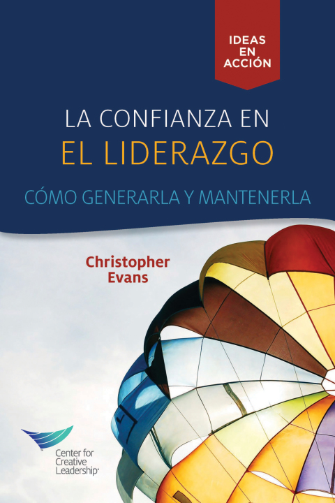 Cover image for book Leadership Trust: Build It, Keep It (Spanish Castilian)