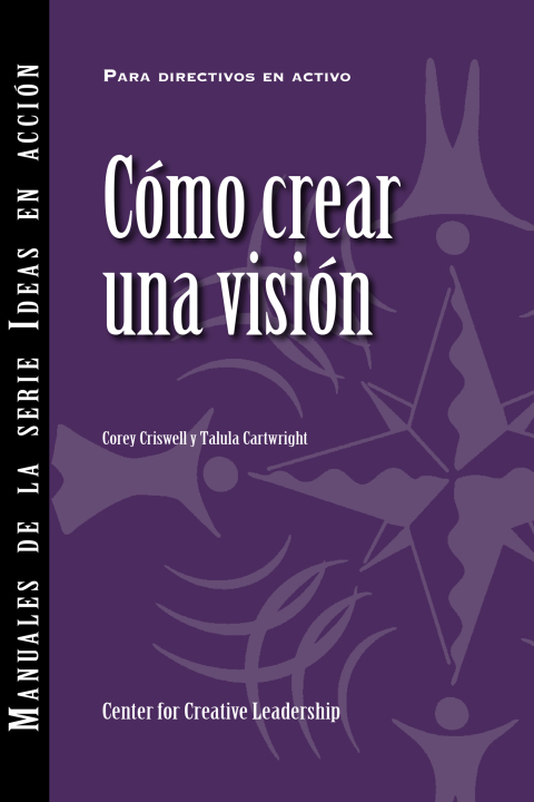 Cover image for book Creating a Vision (International Spanish)