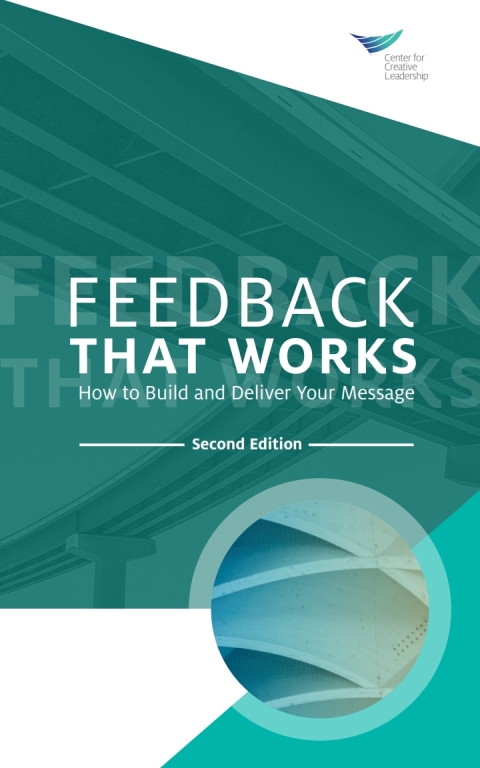Cover image for book Feedback That Works: How to Build and Deliver Your Message