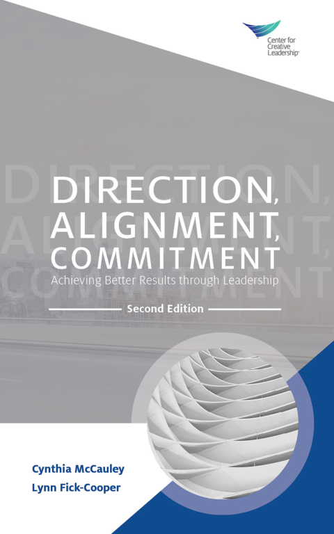 Cover image for book Direction, Alignment, Commitment: Achieving Better Results through Leadership, Second Edition