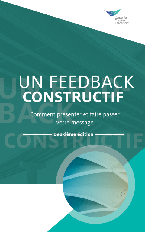 Cover image for book Feedback That Works: How to Build and Deliver Your Message, Second Edition (French)