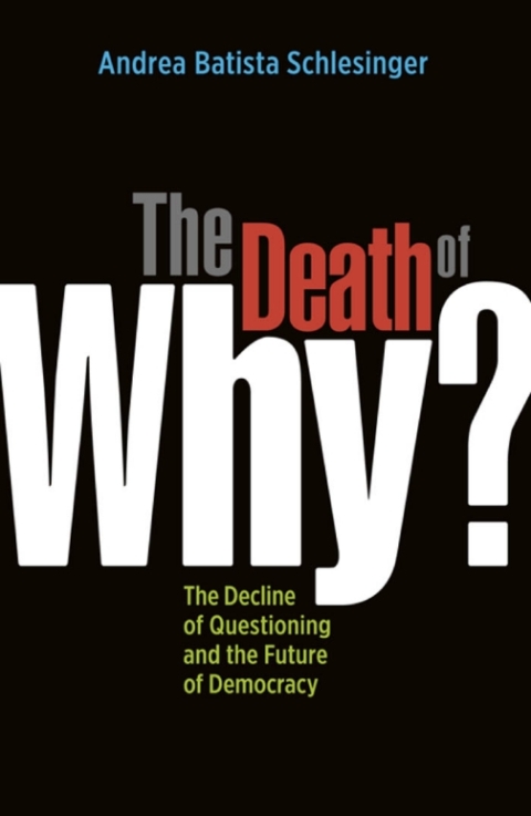 Cover image for book The Death of "Why?"