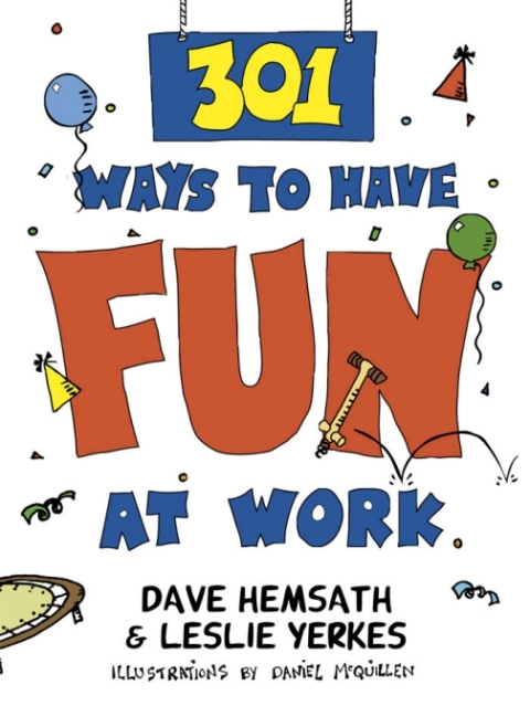 Cover image for book 301 Ways to Have Fun At Work
