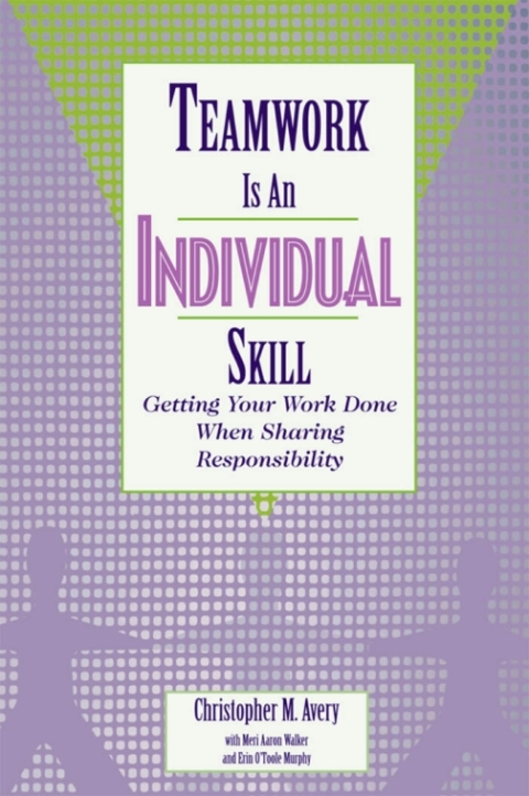 Cover image for book Teamwork Is an Individual Skill