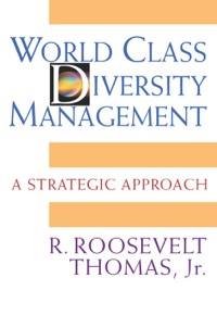 Cover image: World Class Diversity Management: A Strategic Approach 9781605094502