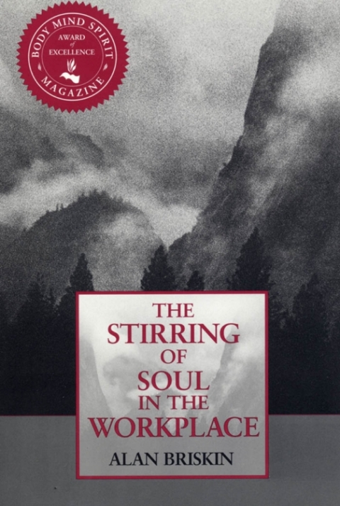 Cover image for book Stirring of Soul in the Workplace