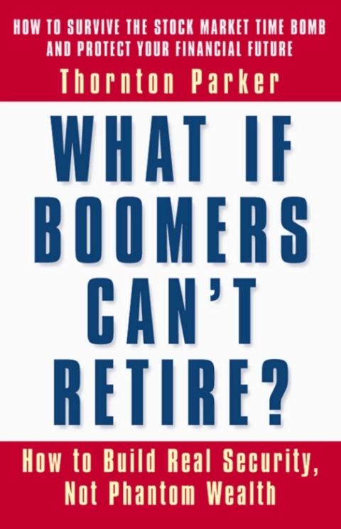 Cover image for book What If Boomers Can't Retire?
