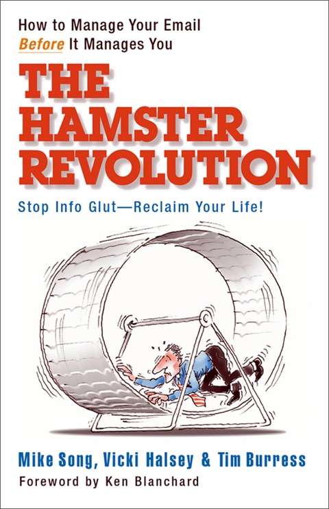 Cover image for book The Hamster Revolution: How to Manage Your Email Before It Manages You