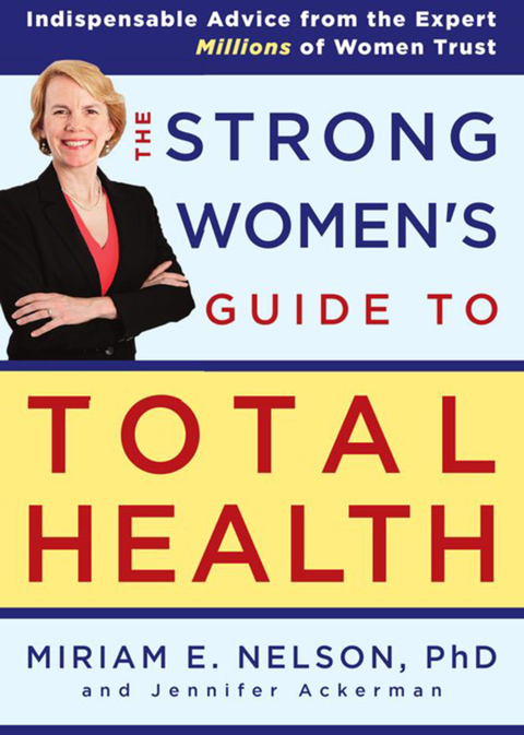 Cover image for book The Strong Women's Guide to Total Health