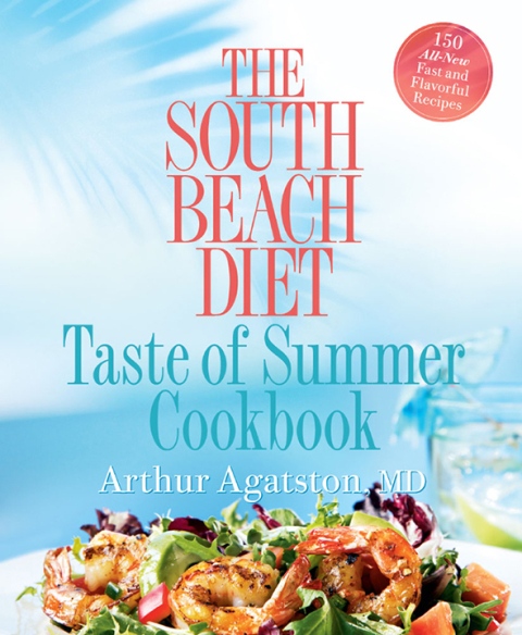 Cover image for book The South Beach Diet Taste of Summer Cookbook
