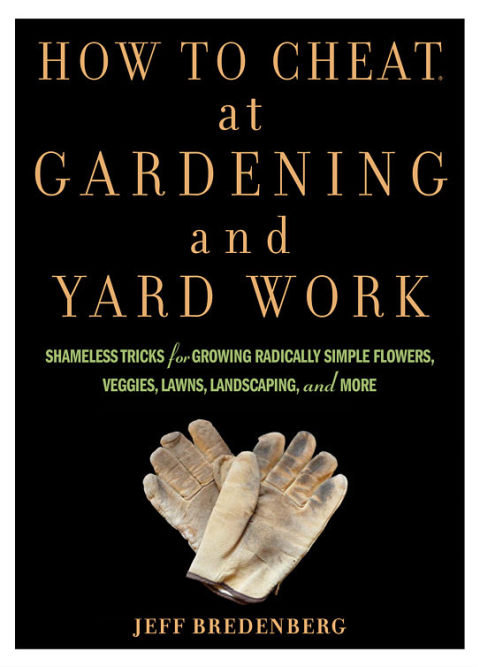 Cover image for book How to Cheat at Gardening and Yard Work