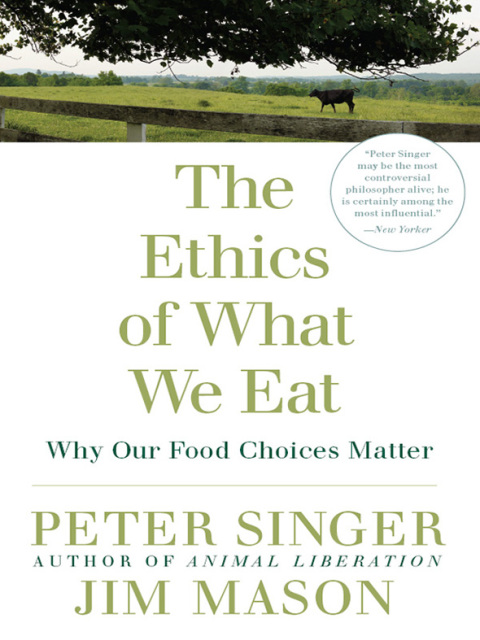 Cover image for book The Ethics of What We Eat