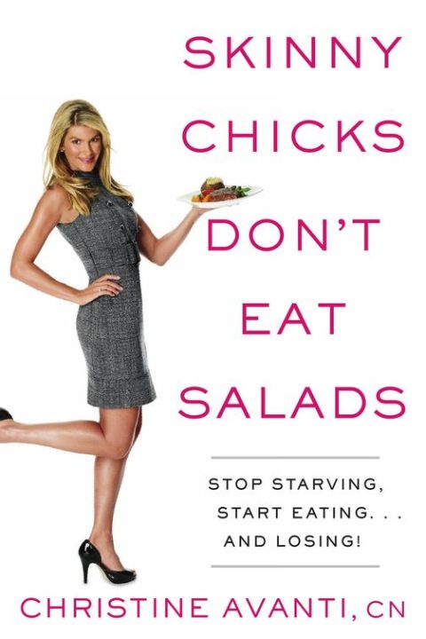 Cover image for book Skinny Chicks Don't Eat Salads