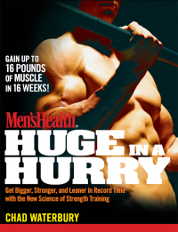 Cover image: Men's Health Huge in a Hurry 9781605299341