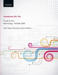 Utah State University: 5580 Vertebrate Life 10th edition