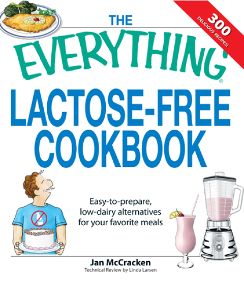 Cover image for book The Everything Lactose Free Cookbook