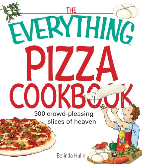 Cover image for book The Everything Pizza Cookbook