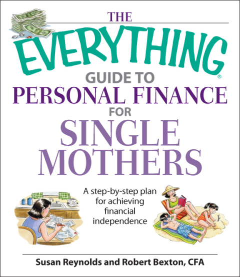 Cover image for book The Everything Guide To Personal Finance For Single Mothers Book