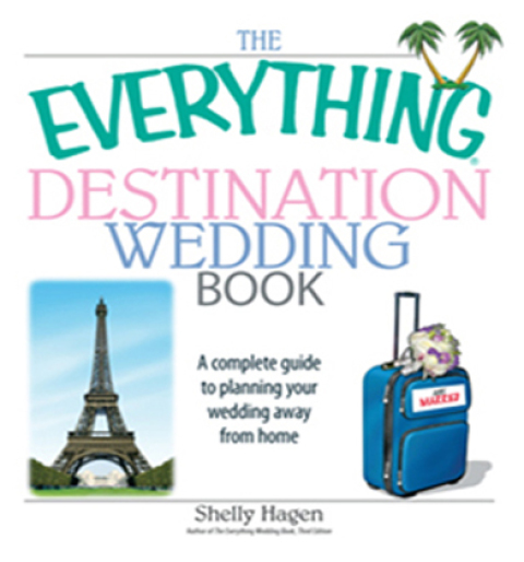 Cover image for book The Everything Destination Wedding Book