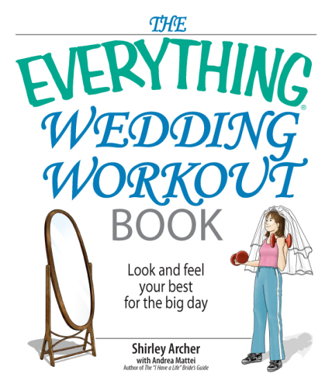 Cover image for book The Everything Wedding Workout Book