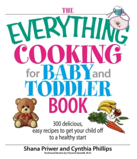 Cover image for book The Everything Cooking For Baby And Toddler Book