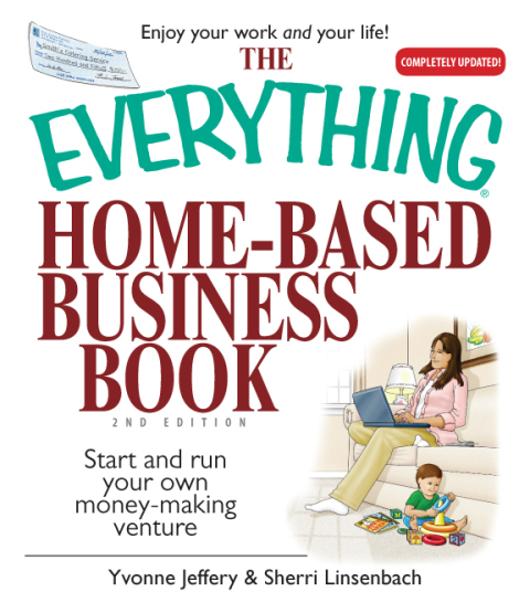 Cover image for book The Everything Home-Based Business Book