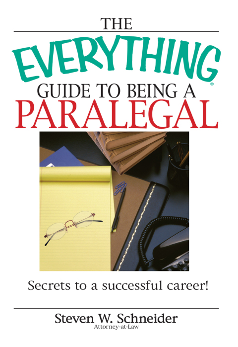 Cover image for book The Everything Guide To Being A Paralegal