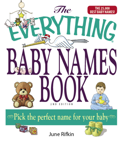 Cover image for book The Everything Baby Names Book, Completely Updated With 5,000 More Names!