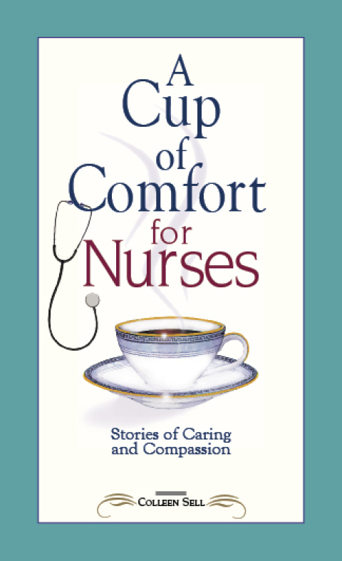 Cover image for book A Cup of Comfort for Nurses