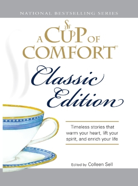 Cover image for book A Cup of Comfort Classic Edition