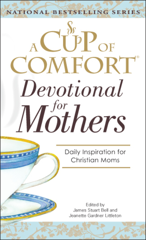 Cover image for book A Cup Of Comfort For Devotional for Mothers