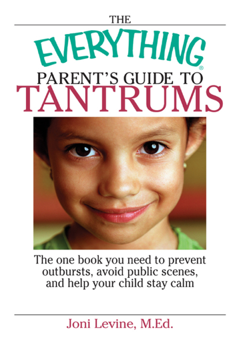 Cover image for book The Everything Parent's Guide To Tantrums