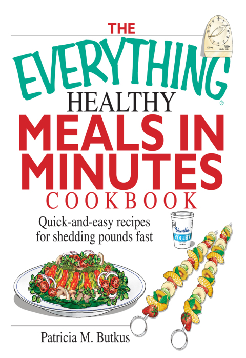 Cover image for book The Everything Healthy Meals in Minutes Cookbook
