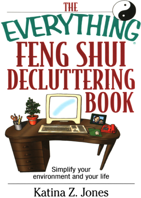 Cover image for book The Everything Feng Shui De-Cluttering Book