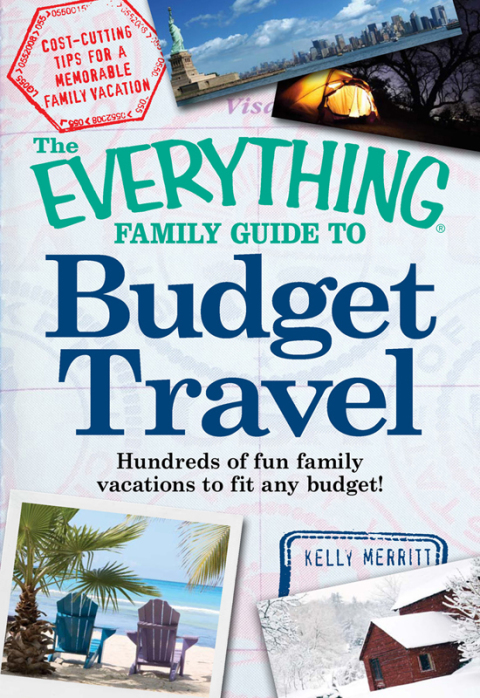 Cover image for book The Everything Family Guide to Budget Travel