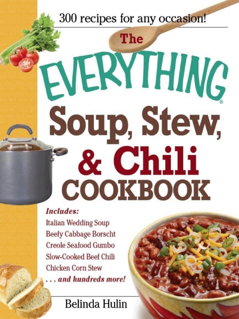 Cover image for book The Everything Soup, Stew, and Chili Cookbook