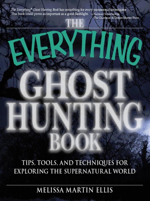 Cover image for book The Everything Ghost Hunting Book
